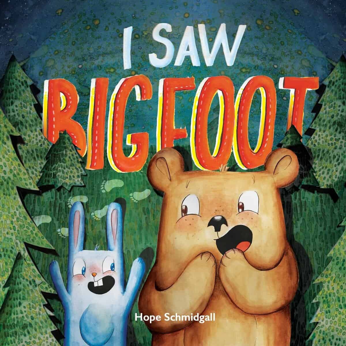 I Saw Bigfoot (under Talya Press imprint)*